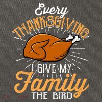 Every Thanksgiving I Give My Family The Bird Funny Turkey Cotton Canvas Backpack