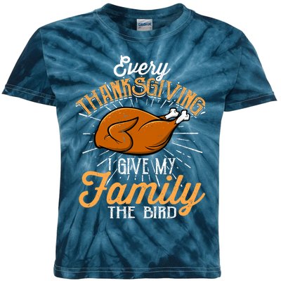 Every Thanksgiving I Give My Family The Bird Funny Turkey Kids Tie-Dye T-Shirt