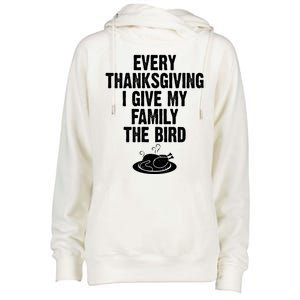 Every Thanksgiving I Give My Family The Bird Womens Funnel Neck Pullover Hood