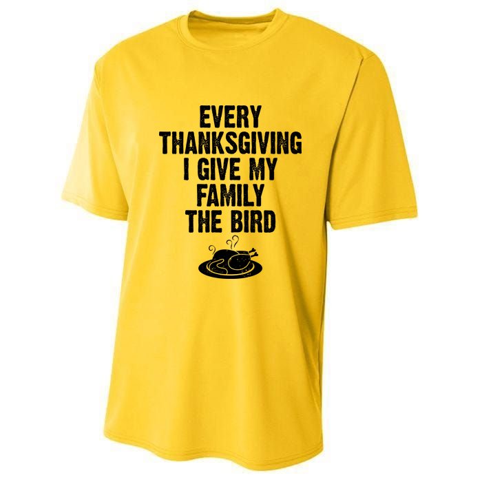 Every Thanksgiving I Give My Family The Bird Youth Performance Sprint T-Shirt