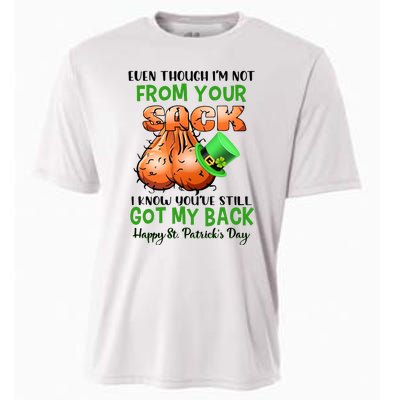 Even Though I'm Not From Your Sack I Know You're Still Got My Back Patrick's Day Cooling Performance Crew T-Shirt