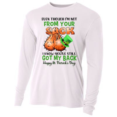 Even Though I'm Not From Your Sack I Know You're Still Got My Back Patrick's Day Cooling Performance Long Sleeve Crew