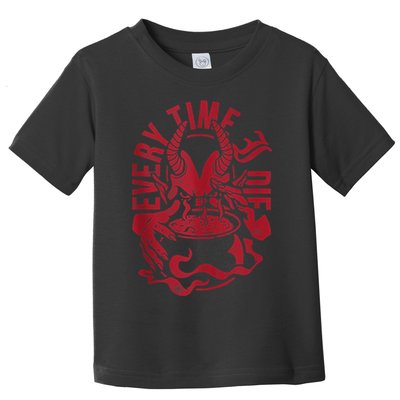 Every Time I Die Toddler T-Shirt