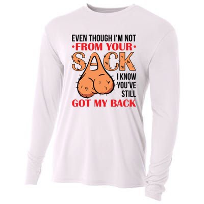 Even Though I Am Not From Your Sack Funny Step Father Cooling Performance Long Sleeve Crew