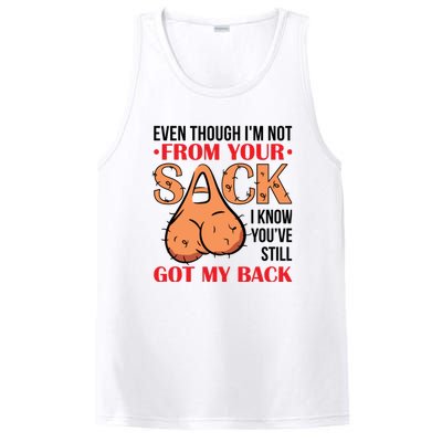 Even Though I Am Not From Your Sack Funny Step Father PosiCharge Competitor Tank