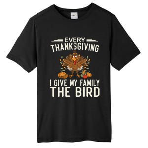 Every Thanksgiving I Give My Family The Bird Tall Fusion ChromaSoft Performance T-Shirt