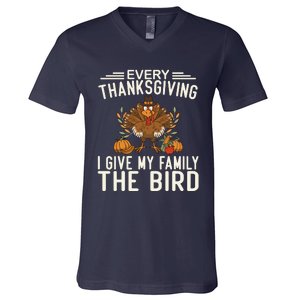 Every Thanksgiving I Give My Family The Bird V-Neck T-Shirt