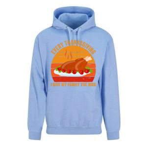 Every Thanksgiving I Give My Family The Bird Gift Turkey Gift Unisex Surf Hoodie