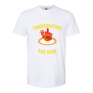 Every Thanksgiving I Give My Family The Bird A Funny Turkey Softstyle CVC T-Shirt