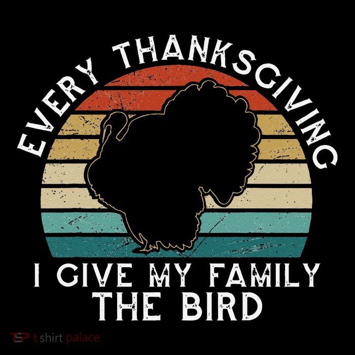 Every Thanksgiving I Give My Family The Bird Funny Drawstring Bag