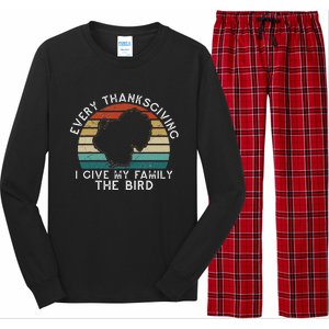 Every Thanksgiving I Give My Family The Bird Funny Long Sleeve Pajama Set