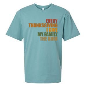 Every Thanksgiving I Give My Family The Bird Sueded Cloud Jersey T-Shirt