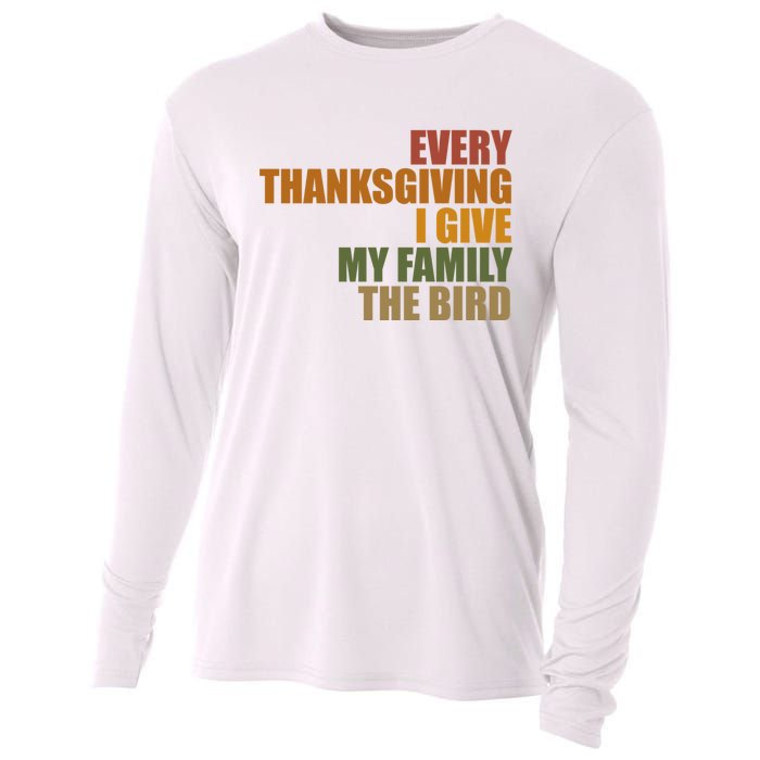 Every Thanksgiving I Give My Family The Bird Cooling Performance Long Sleeve Crew