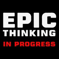 Epic Thinking In Progress Big Ideas Introvert Nerd Joke Meme Button