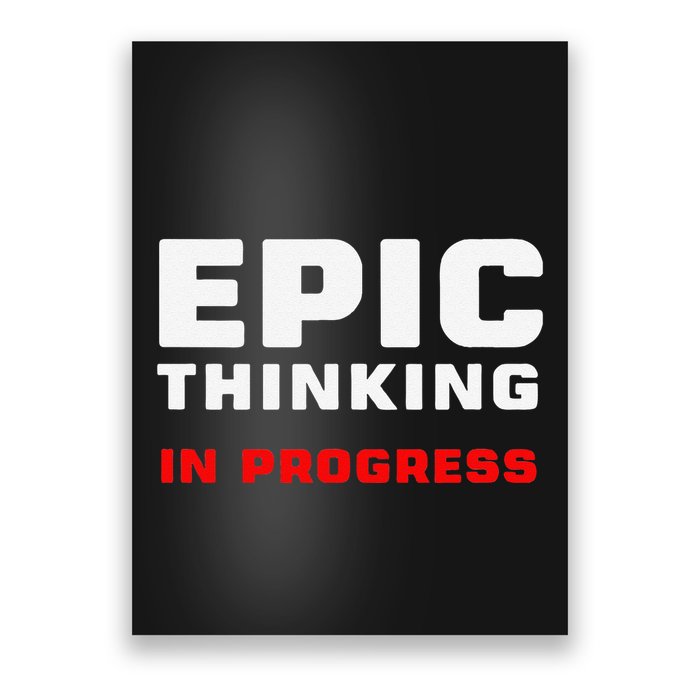 Epic Thinking In Progress Big Ideas Introvert Nerd Joke Meme Poster