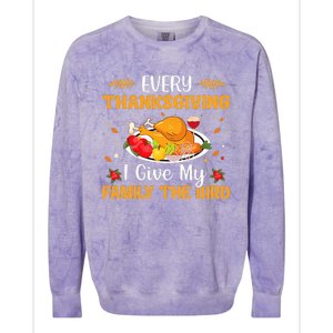 Every Thanksgiving I Give My Family The Bird Thanksgiving Colorblast Crewneck Sweatshirt