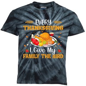 Every Thanksgiving I Give My Family The Bird Thanksgiving Kids Tie-Dye T-Shirt