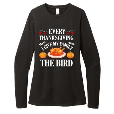 Every Thanksgiving I Give My Family The Bird Turkey Womens CVC Long Sleeve Shirt