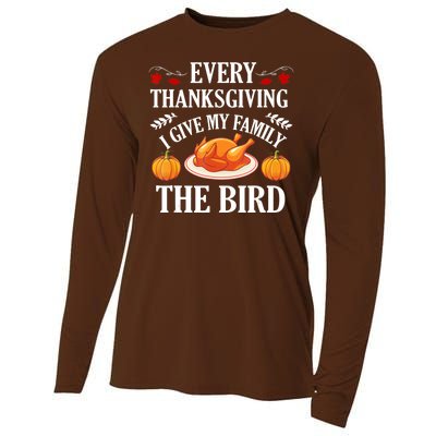 Every Thanksgiving I Give My Family The Bird Turkey Cooling Performance Long Sleeve Crew