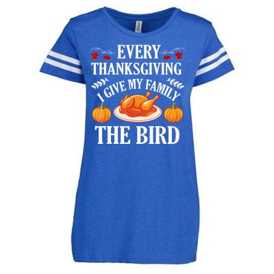 Every Thanksgiving I Give My Family The Bird Turkey Enza Ladies Jersey Football T-Shirt