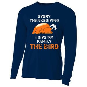 Every Thanksgiving I Give My Family The Bird A Funny Turkey Cooling Performance Long Sleeve Crew