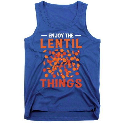 Enjoy The Lentil Things Veganism Design Vegan Great Gift Tank Top