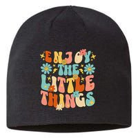 Enjoy The Little Things Positive Sayings Groovy Retro  Sustainable Beanie
