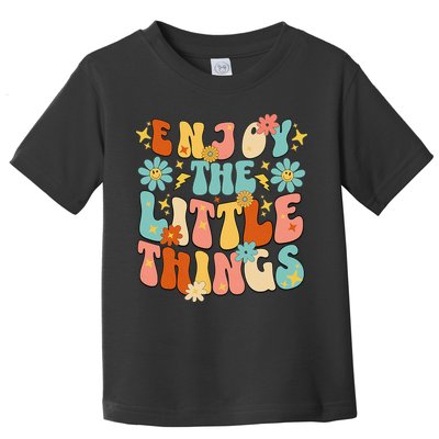 Enjoy The Little Things Positive Sayings Groovy Retro  Toddler T-Shirt