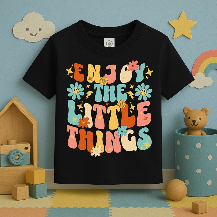 Enjoy The Little Things Positive Sayings Groovy Retro  Toddler T-Shirt