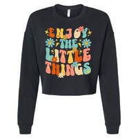 Enjoy The Little Things Positive Sayings Groovy Retro  Cropped Pullover Crew