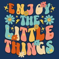 Enjoy The Little Things Positive Sayings Groovy Retro  Infant Baby Jersey Bodysuit