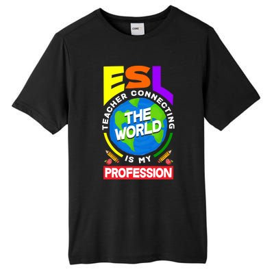 Esl Teacher Linguist Multilingual Teaching Profession Great Gift Tall Fusion ChromaSoft Performance T-Shirt