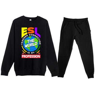 Esl Teacher Linguist Multilingual Teaching Profession Great Gift Premium Crewneck Sweatsuit Set