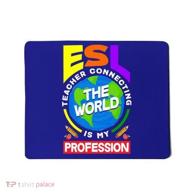 Esl Teacher Linguist Multilingual Teaching Profession Great Gift Mousepad