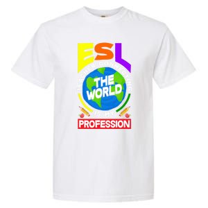 Esl Teacher Linguist Multilingual Teaching Profession Great Gift Garment-Dyed Heavyweight T-Shirt