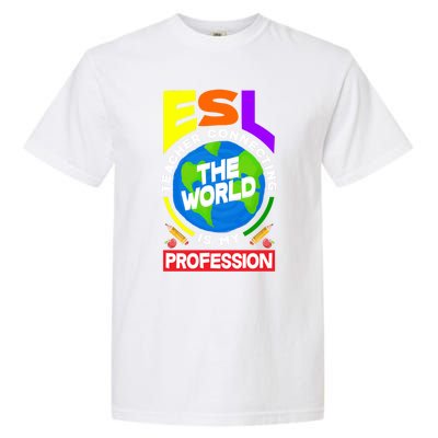 Esl Teacher Linguist Multilingual Teaching Profession Great Gift Garment-Dyed Heavyweight T-Shirt