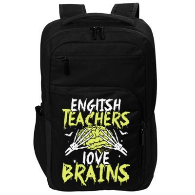 English Teachers Love Brains Funny Halloween Teacher Impact Tech Backpack