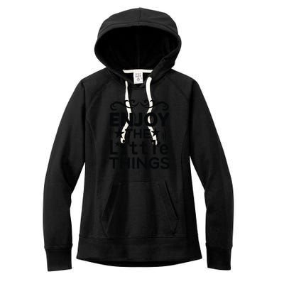 Enjoy The Little Things Women's Fleece Hoodie