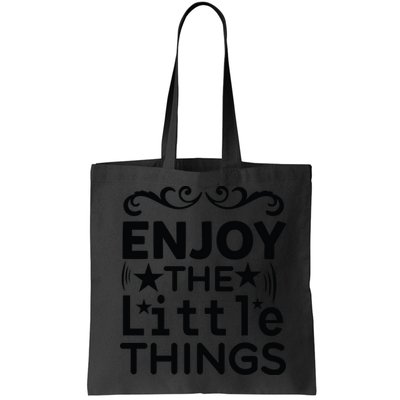 Enjoy The Little Things Bag