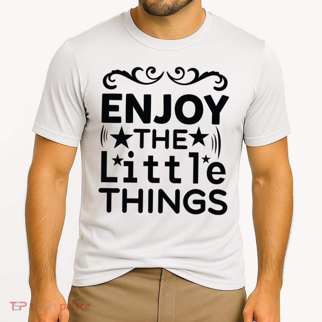 Enjoy The Little Things Performance Shirt