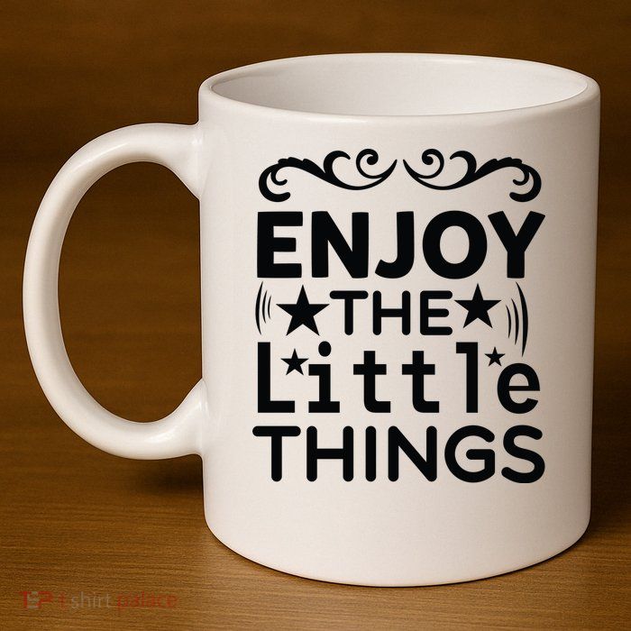 Enjoy The Little Things 11oz C Handle Ceramic Mug