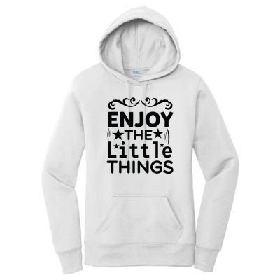 Enjoy The Little Things Women's Pullover Hoodie