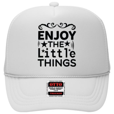 Enjoy The Little Things Trucker Hat
