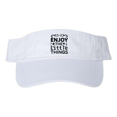 Enjoy The Little Things Visor