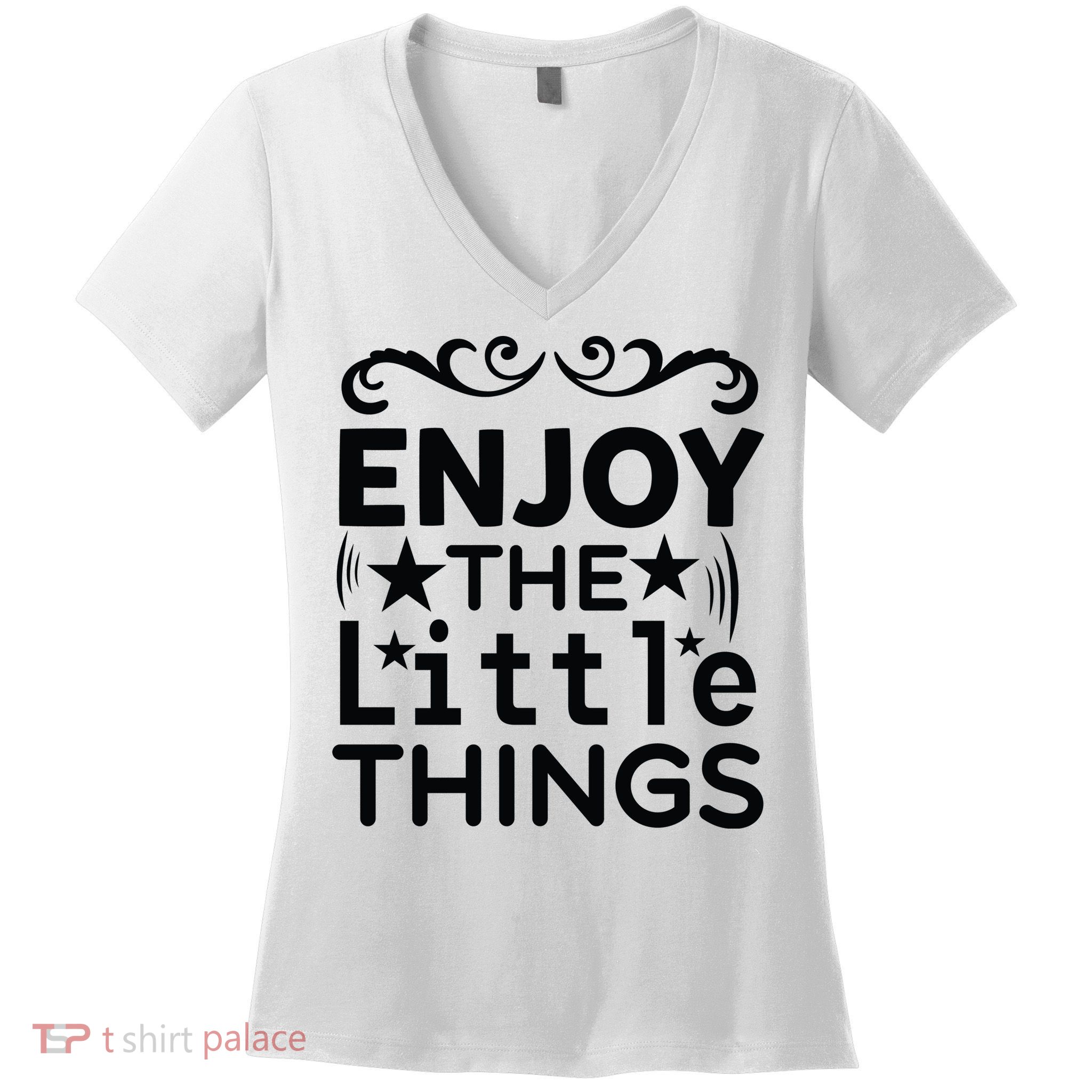 Enjoy The Little Things Women's V-Neck T-Shirt