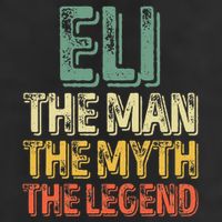Eli The Man The Myth The Legend First Name Eli Trucker Hat