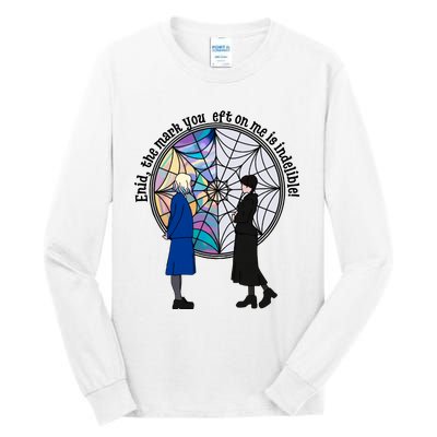 Enid The Mark Your Left On Me Is Indelible Funny Wednesday Quote Tall Long Sleeve T-Shirt