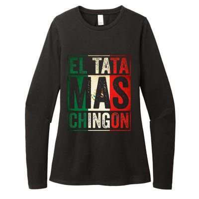 El Tata Mas Chingon Funny Grandpa Mexican Flag Spanish Dad Womens CVC Long Sleeve Shirt