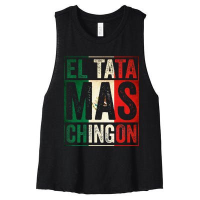 El Tata Mas Chingon Funny Grandpa Mexican Flag Spanish Dad Women's Racerback Cropped Tank