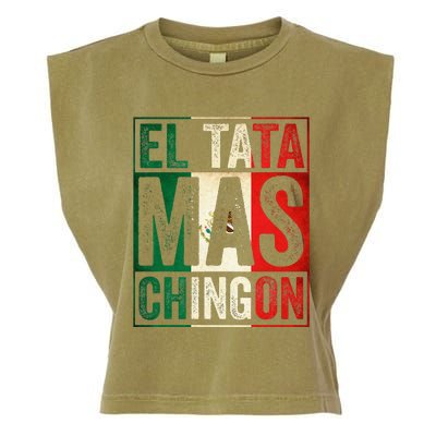 El Tata Mas Chingon Funny Grandpa Mexican Flag Spanish Dad Garment-Dyed Women's Muscle Tee